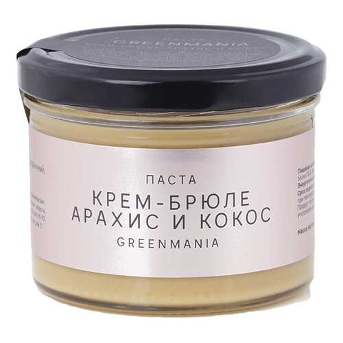 Паста GreenMania Крем-брюле, арахис и кокос 200 г в ЭССЕН